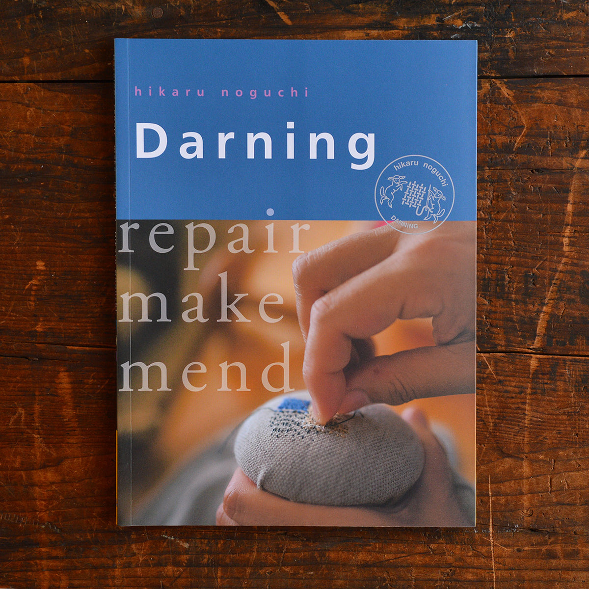 "Darning: Repair Make Mend" by Hikaru Noguchi